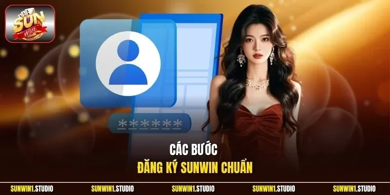 Các bước đăng ký Sunwin chuẩn