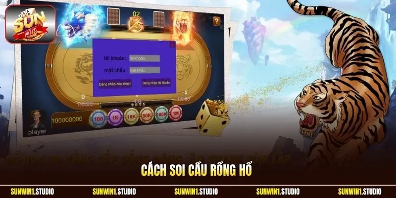 Cách soi cầu rồng hổ