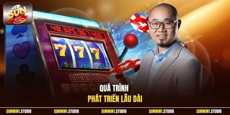 Quá trình phát triển lâu dài