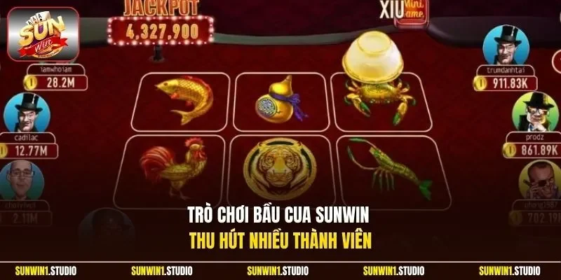 Trò chơi Bầu Cua Sunwin thu hút nhiều thành viên